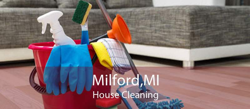 Milford,MI House Cleaning