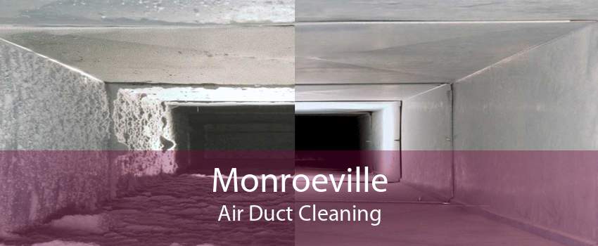 Monroeville Air Duct Cleaning