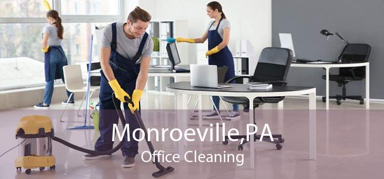 Monroeville,PA Office Cleaning