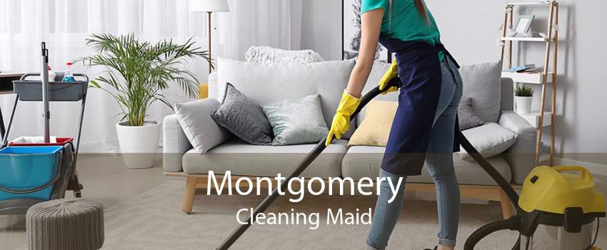 Montgomery Cleaning Maid