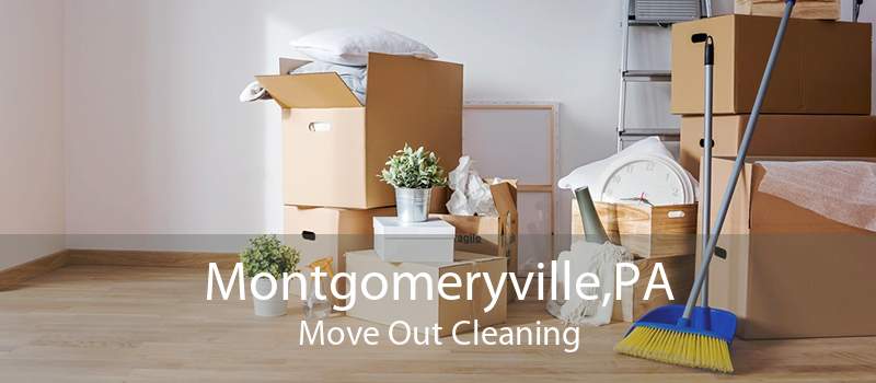 Montgomeryville,PA Move Out Cleaning