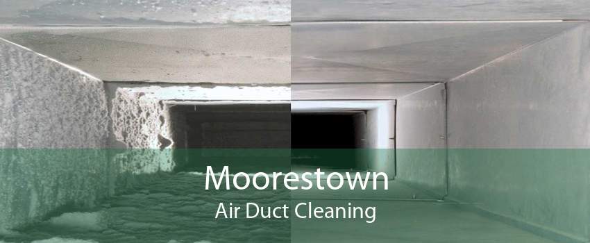 Moorestown Air Duct Cleaning