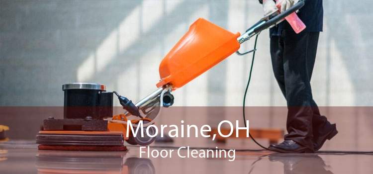 Moraine,OH Floor Cleaning