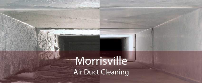 Morrisville Air Duct Cleaning