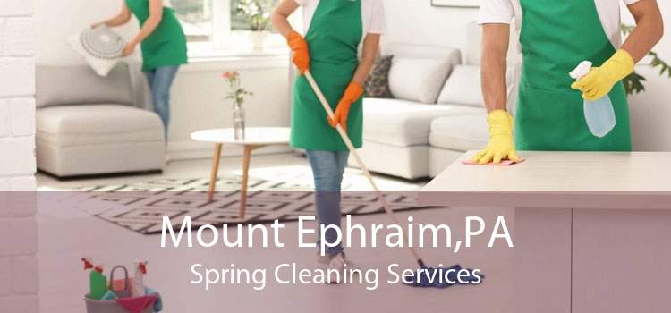 Mount Ephraim,PA Spring Cleaning Services