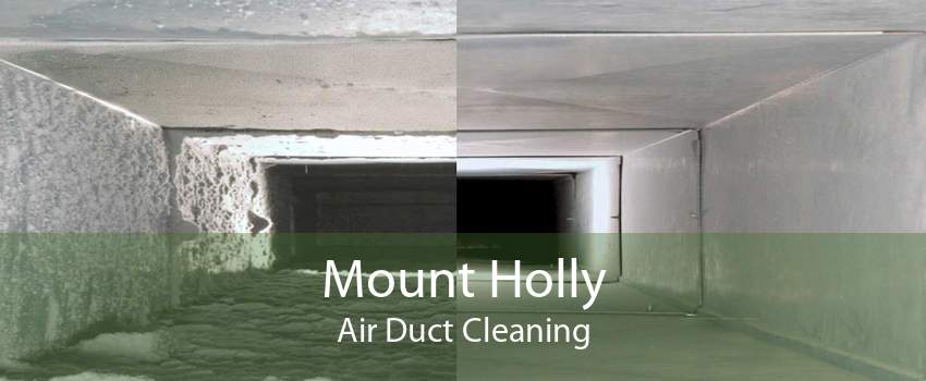 Mount Holly Air Duct Cleaning