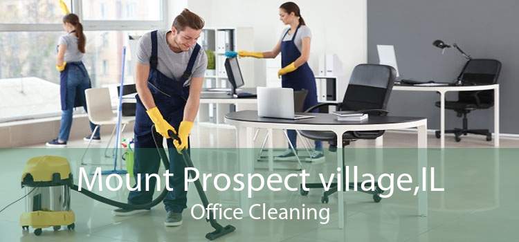Mount Prospect village,IL Office Cleaning