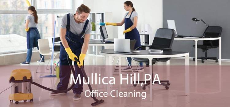 Mullica Hill,PA Office Cleaning