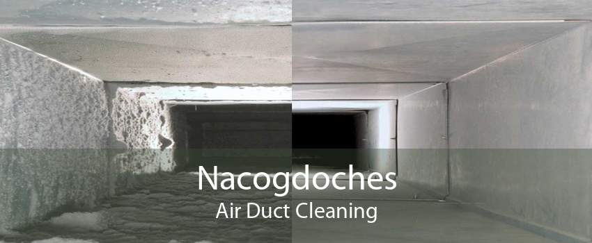 Nacogdoches Air Duct Cleaning