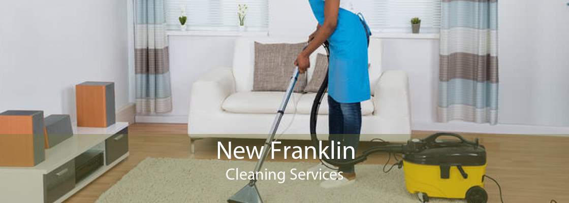 New Franklin Cleaning Services