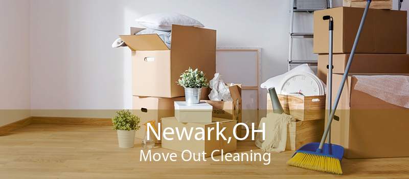 Newark,OH Move Out Cleaning