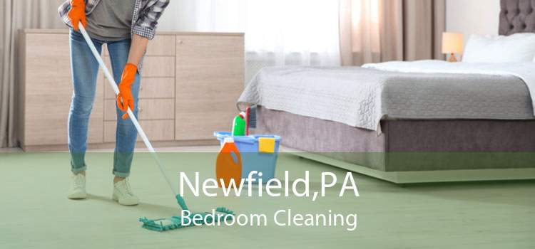 Newfield,PA Bedroom Cleaning