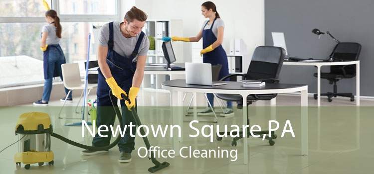 Newtown Square,PA Office Cleaning