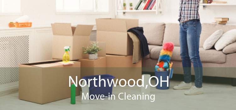 Northwood,OH Move-in Cleaning