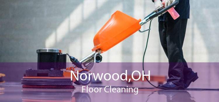 Norwood,OH Floor Cleaning