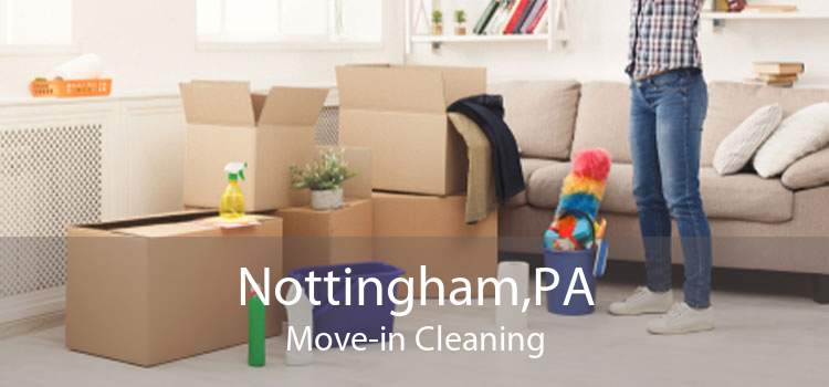 Nottingham,PA Move-in Cleaning