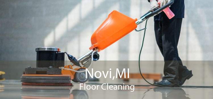 Novi,MI Floor Cleaning