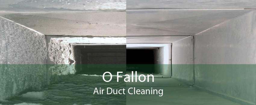 O Fallon Air Duct Cleaning