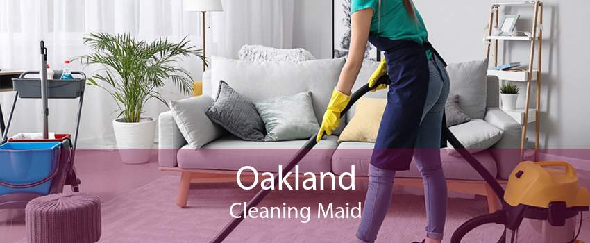 Oakland Cleaning Maid