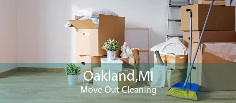 Oakland,MI Move Out Cleaning
