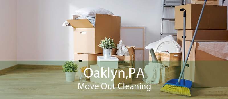 Oaklyn,PA Move Out Cleaning