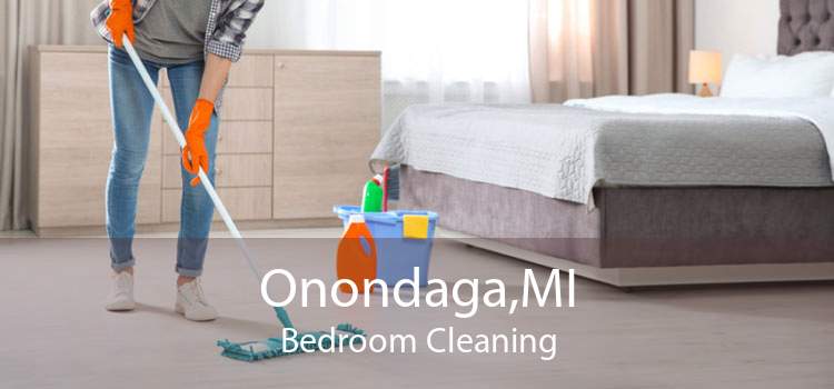 Onondaga,MI Bedroom Cleaning