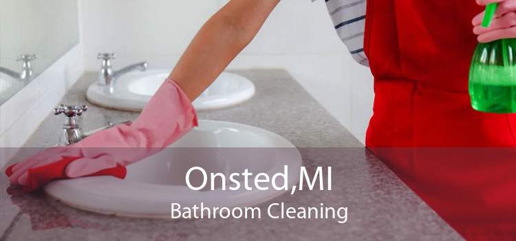 Onsted,MI Bathroom Cleaning