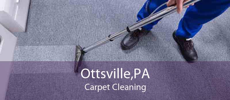 Ottsville,PA Carpet Cleaning