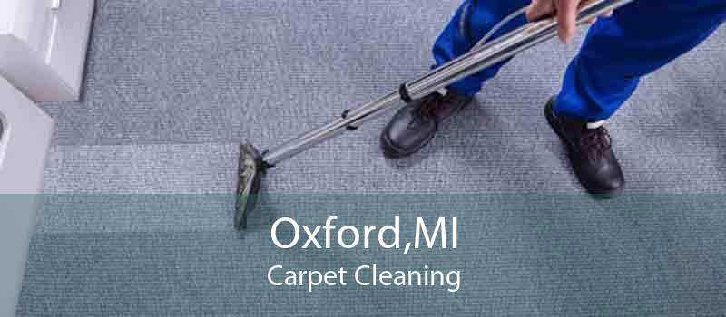 Oxford,MI Carpet Cleaning
