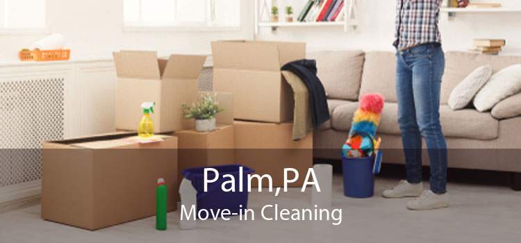 Palm,PA Move-in Cleaning