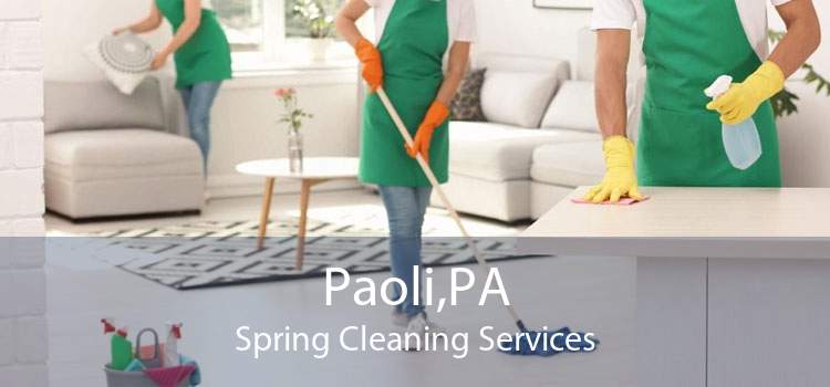 Paoli,PA Spring Cleaning Services