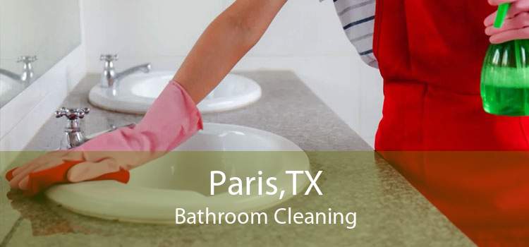 Paris,TX Bathroom Cleaning