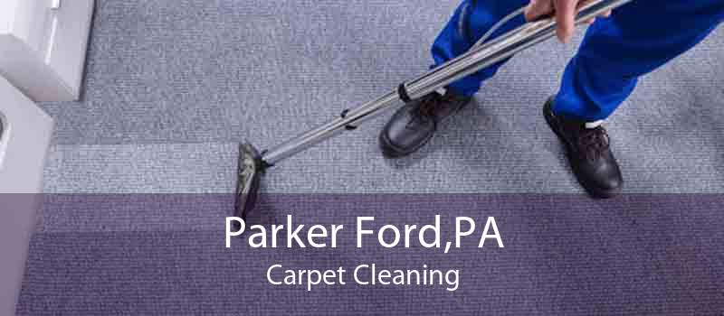 Parker Ford,PA Carpet Cleaning