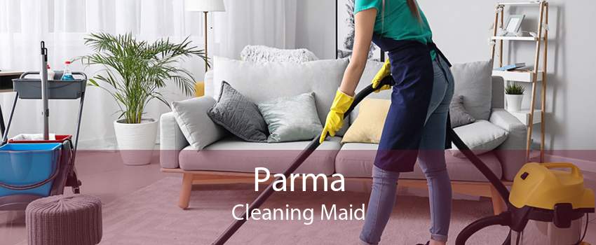 Parma Cleaning Maid