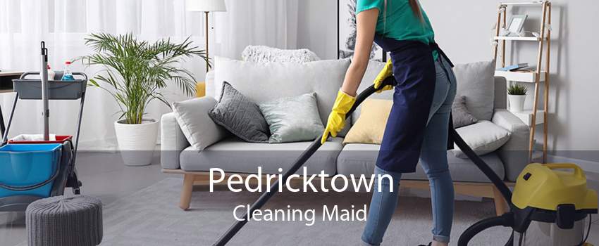 Pedricktown Cleaning Maid