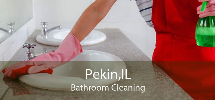 Pekin,IL Bathroom Cleaning