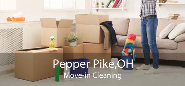 Pepper Pike,OH Move-in Cleaning