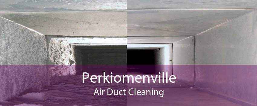 Perkiomenville Air Duct Cleaning