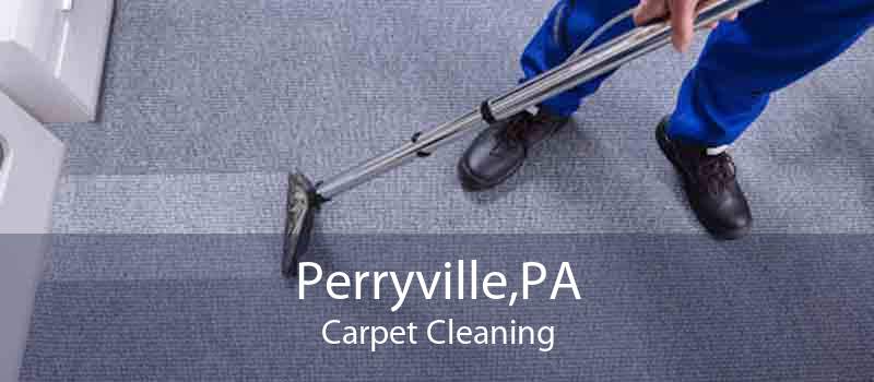 Perryville,PA Carpet Cleaning