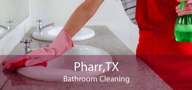 Pharr,TX Bathroom Cleaning