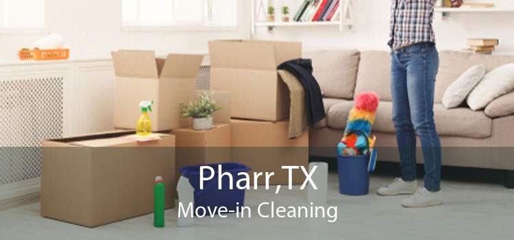Pharr,TX Move-in Cleaning
