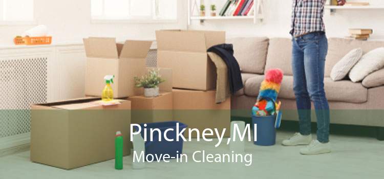 Pinckney,MI Move-in Cleaning