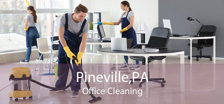 Pineville,PA Office Cleaning