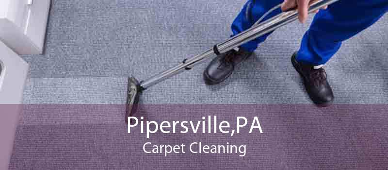 Pipersville,PA Carpet Cleaning