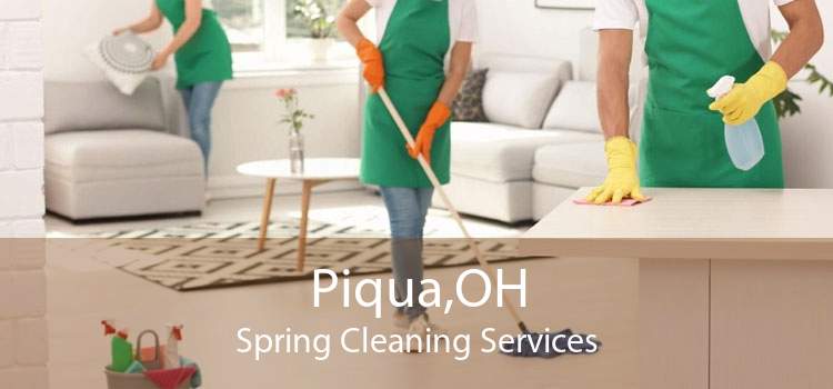 Piqua,OH Spring Cleaning Services