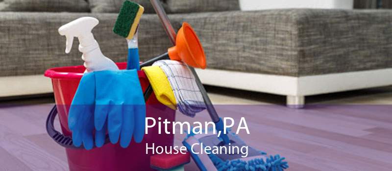 Pitman,PA House Cleaning