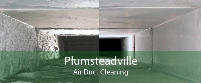 Plumsteadville Air Duct Cleaning