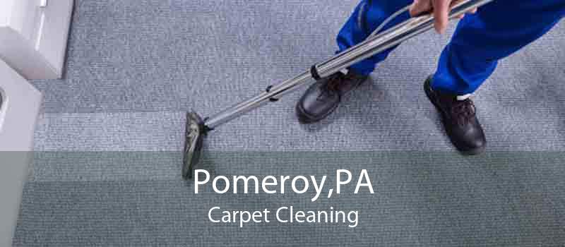 Pomeroy,PA Carpet Cleaning