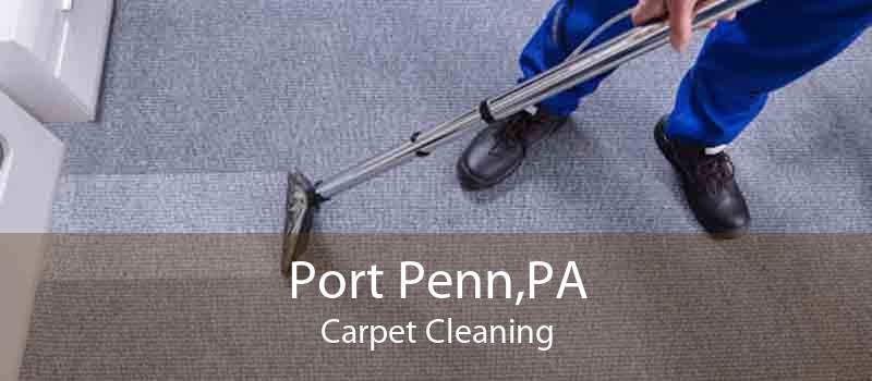 Port Penn,PA Carpet Cleaning