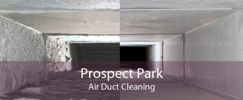 Prospect Park Air Duct Cleaning